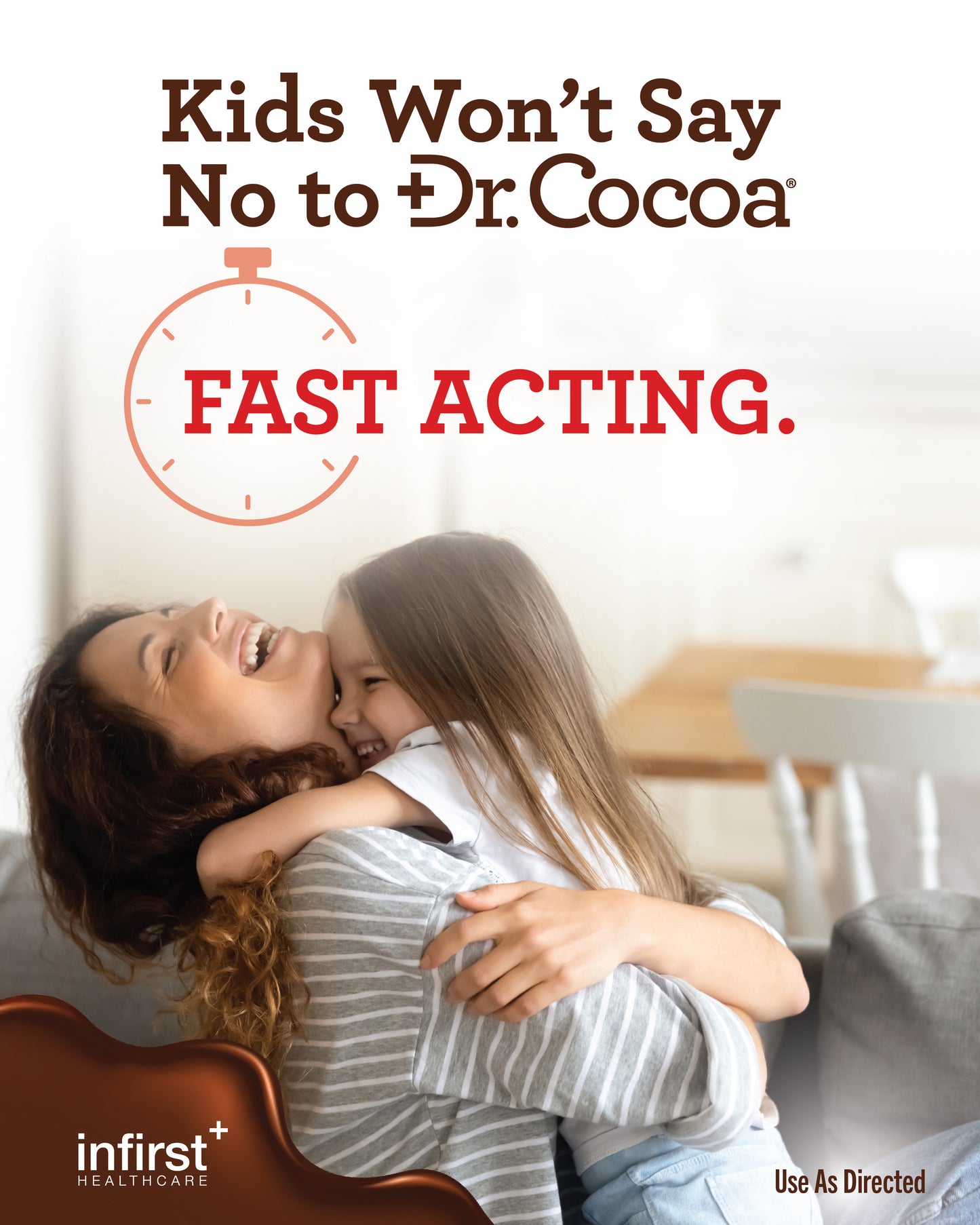 COMING SOON! Dr. Cocoa® Children's Acetaminophen - Great Chocolate Flavor 4 oz